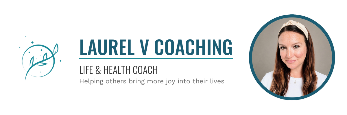 Laurel V Coaching &mdash; Life & Health Coach